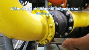 Cách kiểm tra và sửa khớp nối mềm cao su bị rò rỉ
