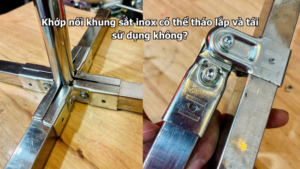 Khớp nối khung sắt inox có thể tháo lắp và tái sử dụng không?